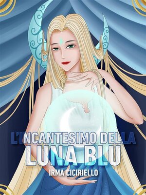 cover image of L'incantesimo della Luna Blu